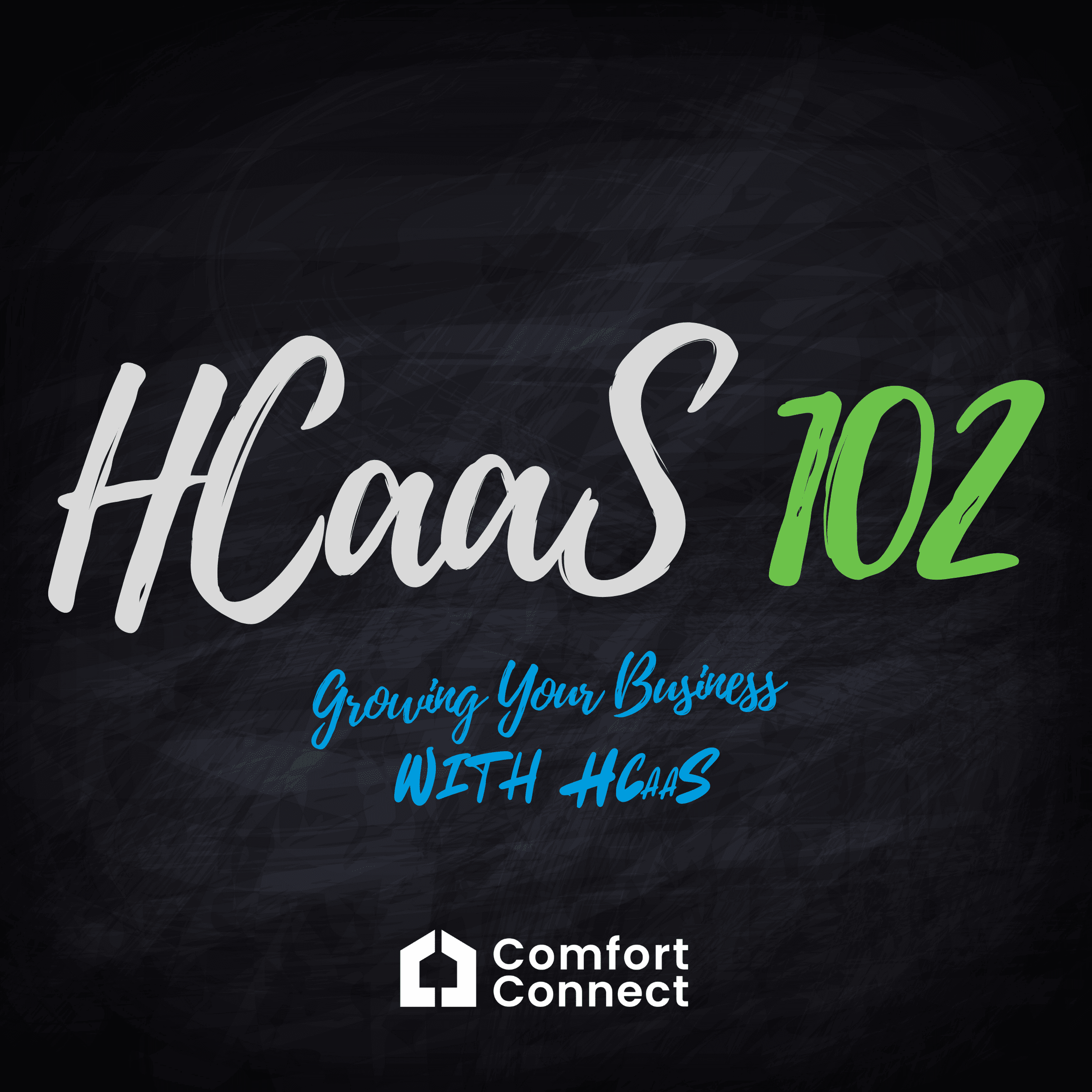 HCaaS 102